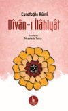 Divan-ı İlahiyat / Eşrefoğlu Rumi