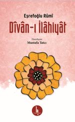Divan-ı İlahiyat / Eşrefoğlu Rumi