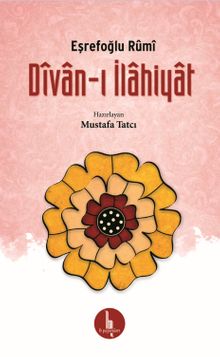 Divan-ı İlahiyat / Eşrefoğlu Rumi