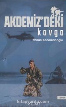 Akdenizdeki Kavga - Hasan Kocamanoğlu