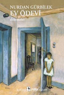 Ev Ödevi - Nurdan Gürbilek