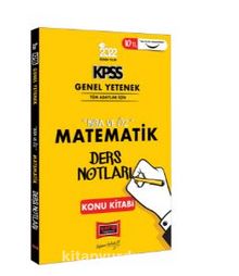 2022 KPSS Lisans Genel Yetenek Matematik Kısa ve Öz Ders Notları - Kolektif