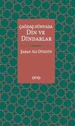 Çağdaş Dünyada Din ve Dindarlar