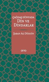 Çağdaş Dünyada Din ve Dindarlar