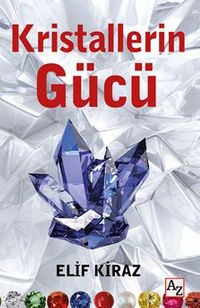 Kristallerin Gücü