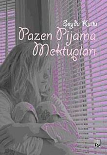 Pazen Pijama Mektupları