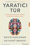 Yaratıcı T&uuml;r & Fikirler D&uuml;nyayı Nasıl Yeniden Yaratıyor