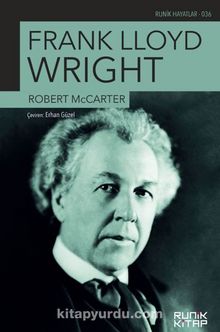 Frank Lloyd Wright - Robert  McCarter