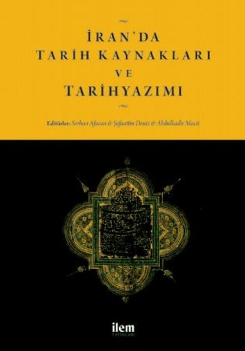 İran'da Tarih Kaynakları ve Tarihyazımı