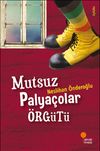 Mutsuz Palya&ccedil;olar &Ouml;rg&uuml;t&uuml;