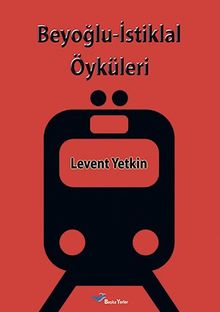 Beyoğlu - İstiklal Öyküleri