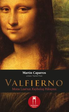 Valfierno & Mona Lisa’nın Kayboluş Hikayesi