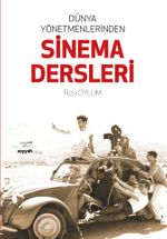 Dünya Yönetmenlerinden Sinema Dersleri