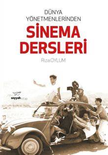 Dünya Yönetmenlerinden Sinema Dersleri
