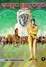 Volto Nascosto-1 / Çöl Yağmacıları