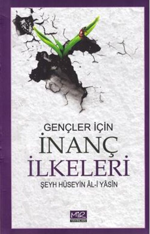 Gençler İçin / İnanç İlkeleri