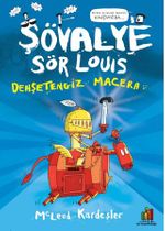 Şövalye Sör Louıs: Dehşetengiz Macera