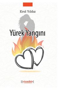 Yürek Yangını - Erol Yıldız