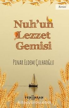Nuh’un Lezzet Gemisi - Pınar Eldem Çulhaoğlu