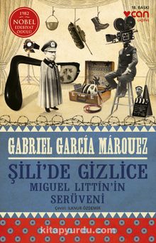 Şili'de Gizlice - Gabriel Garcia Marquez