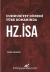 Cumhuriyet Dönemi Türk Romanında Hz.İsa
