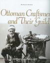 Ottoman Craftsmen and their Guilds