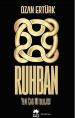Ruhban / Yeni Çağ Mitolojisi