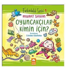 Oyuncakçılar Kimin İçin?