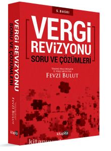 Vergi Revizyonu Soru ve Çözümleri - Fevzi Bulut