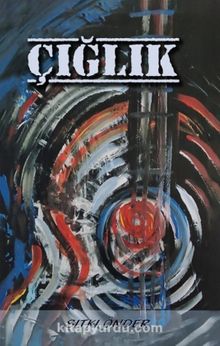 Çığlık - Sıtkı  Önder
