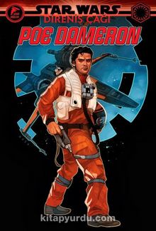 Star Wars: Direniş Çağı / Poe Dameron - Tom Taylor