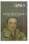&Ouml;zne 34. Kitap Hilmi Ziya &Uuml;lken (Doğumunun 120. Yılında)
