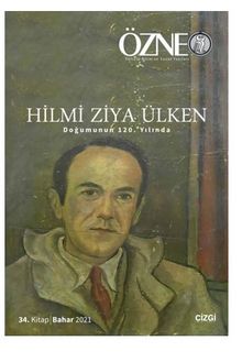Özne 34. Kitap Hilmi Ziya Ülken (Doğumunun 120. Yılında) - Ali Utku