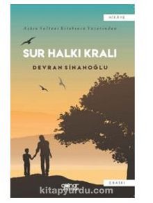 Sur Halkı Kralı - Devran Sinanoğlu