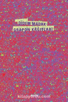 Grapon Kağıtları - Didem Madak