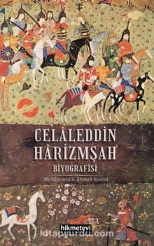 Celaleddin Harizmşah Biyografisi - Muhammed B. Ahmed  Nesevi