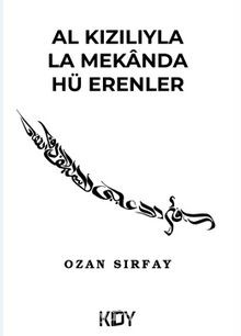 Al Kızılayla la Mekanda hü Erenler - Ozan Sırfay