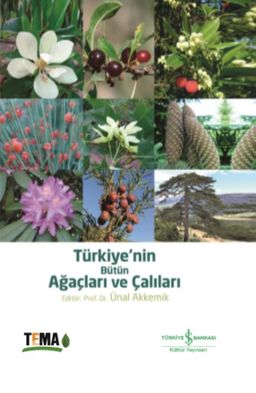Türkiye'nin Bütün Ağaçları ve Çalıları