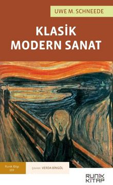 Klasik Modern Sanat - Uwe M. Schneede
