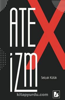 Ateizm - Selçuk Kütük