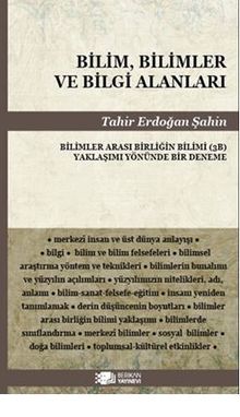 Bilim,Bilimler Ve Bilgi Alanları