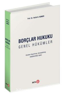 Borçlar Hukuku Genel Hükümler / Haluk N. Nomer - Prof.Dr. Haluk N. Nomer