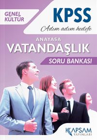 2022 KPSS Genel Kültür Vatandaşlık (Anayasa) Soru Bankası