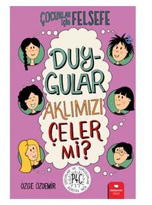 Duygular Aklımızı Çeler Mi?