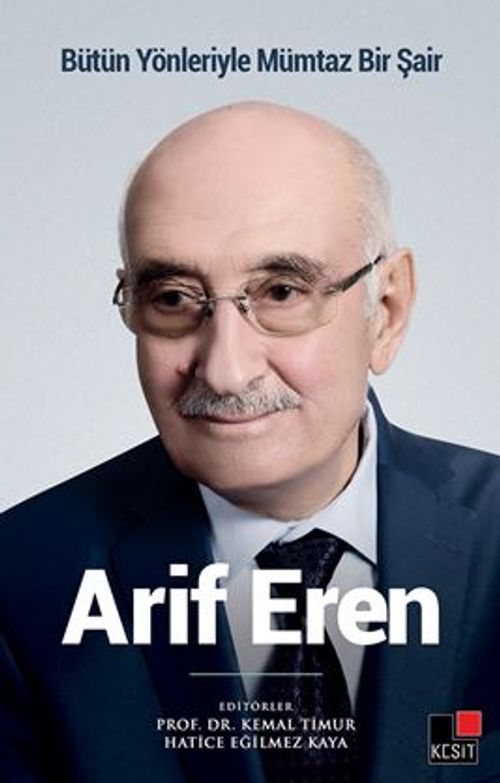 Bütün Yönleriyle Mümtaz Bir Şair  Arif Eren