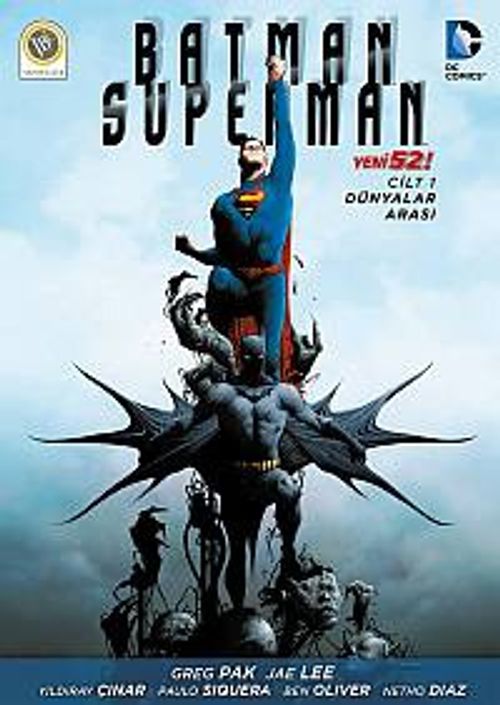 Batman - Süperman Cilt 1 / Dünyalar Arası