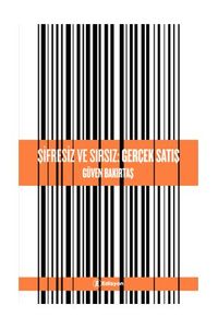 Şifresiz Ve Sırsız: Gerçek Satış