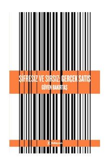 Şifresiz Ve Sırsız: Gerçek Satış