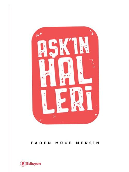 Aşk'ın Halleri