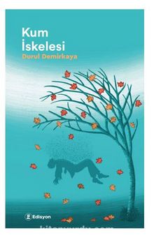 Kum İskelesi - Durul  Demirkaya